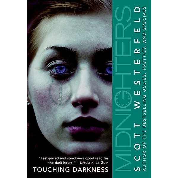 Midnighters #2: Touching Darkness / Midnighters Bd.2, Scott Westerfeld