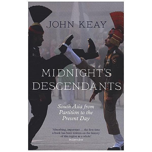 Midnight's Descendants, John Keay