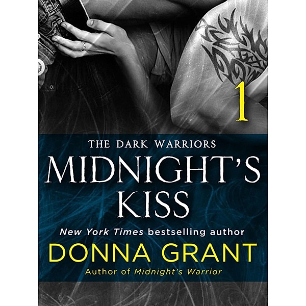 Midnight's Kiss: Part 1 / St. Martin's Paperbacks, Donna Grant