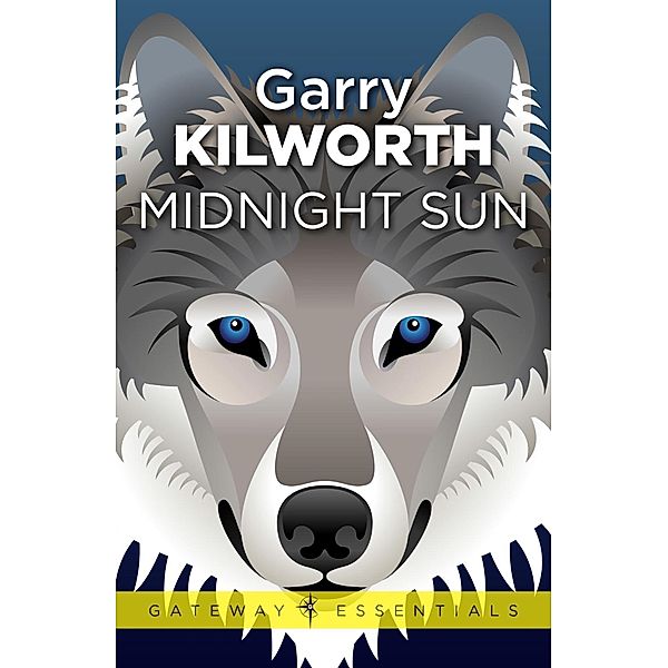 Midnight's Sun / Gateway Essentials, Garry Kilworth
