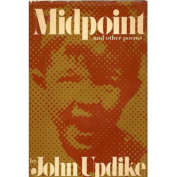 Midpoint and Other Poems, John Updike