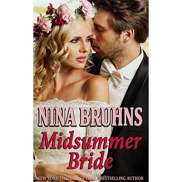 Midsummer Bride: a full-length sexy romantic suspense, Nina Bruhns