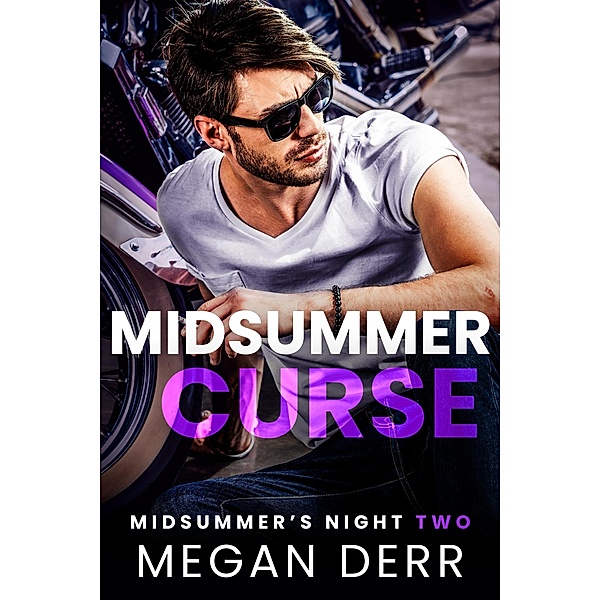 Midsummer Curse (Midsummer's Night, #2) / Midsummer's Night, Megan Derr