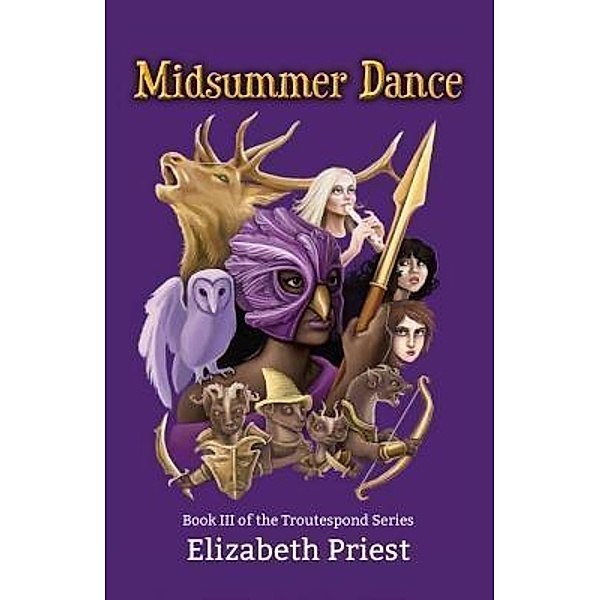 Midsummer Dance / Troutespond Series Bd.3, Elizabeth Priest