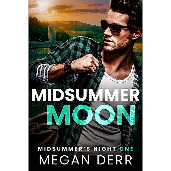 Midsummer Moon (Midsummer's Night, #1) / Midsummer's Night, Megan Derr