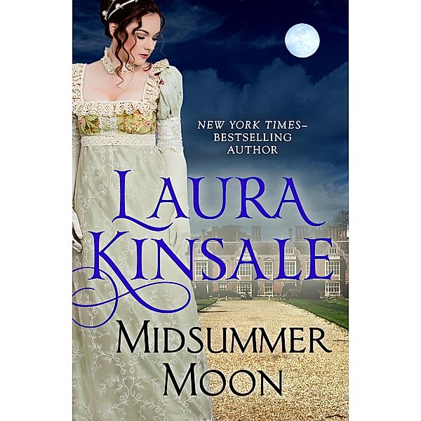 Midsummer Moon / Regency Tales, Laura Kinsale