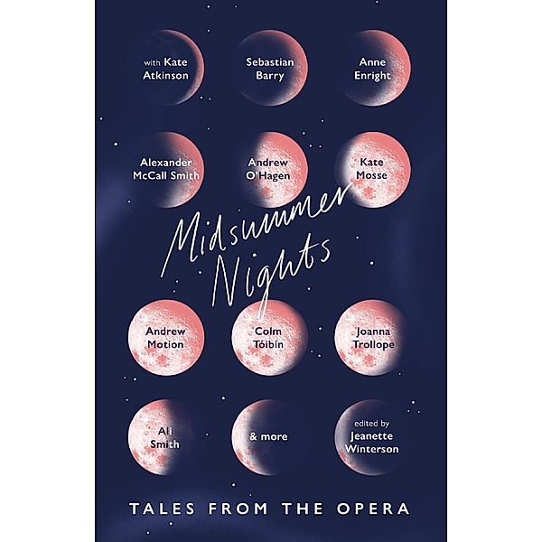 Midsummer Nights: Tales from the Opera:, Jeanette Winterson
