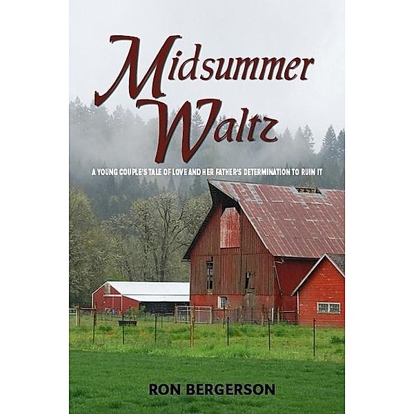 Midsummer Waltz / SBPRA, Ronald Bergerson