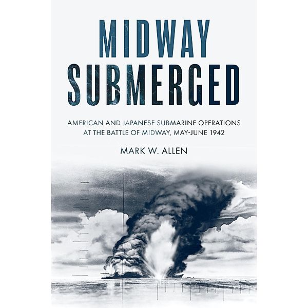 Midway Submerged, Allen Mark W Allen