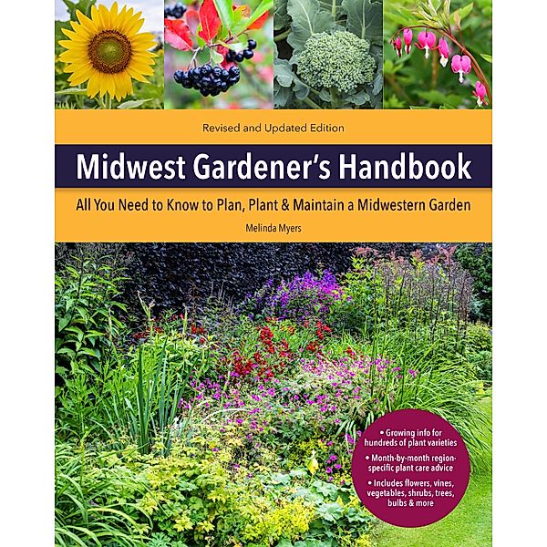 Midwest Gardener's Handbook, 2nd Edition / Gardener's Handbook, Melinda Myers