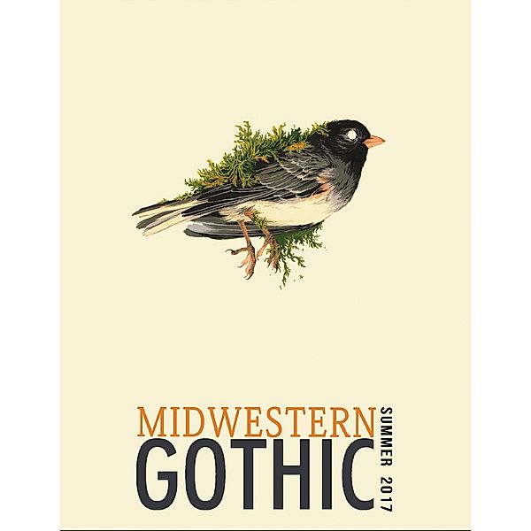 Midwestern Gothic: Summer 2017, Midwestern Gothic