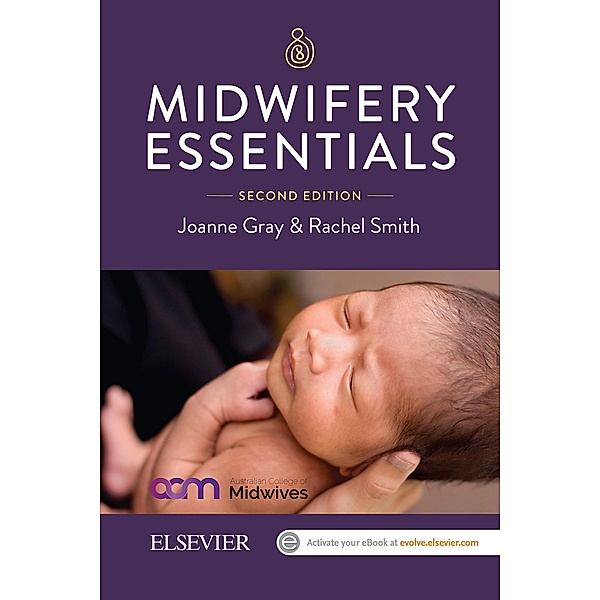 Midwifery Essentials, Joanne Gray, Rachel Smith