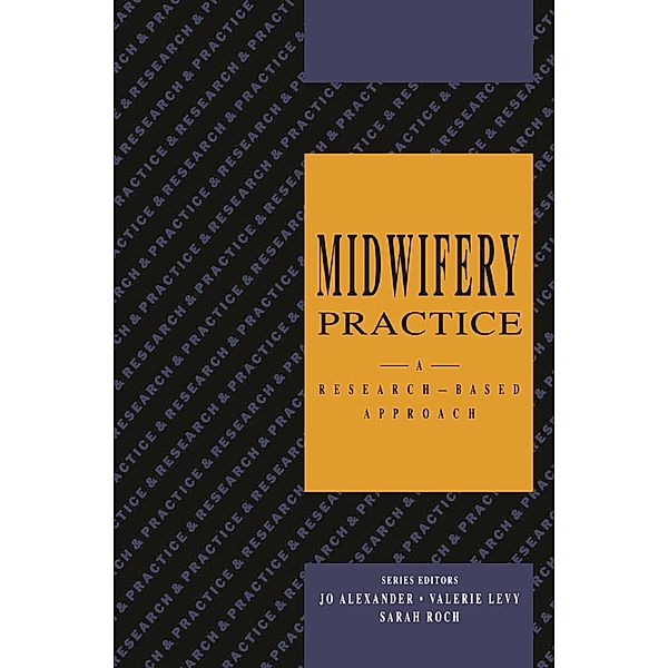 Midwifery Practice, Jo Alexander, Valerie Levy, Sarah Roch