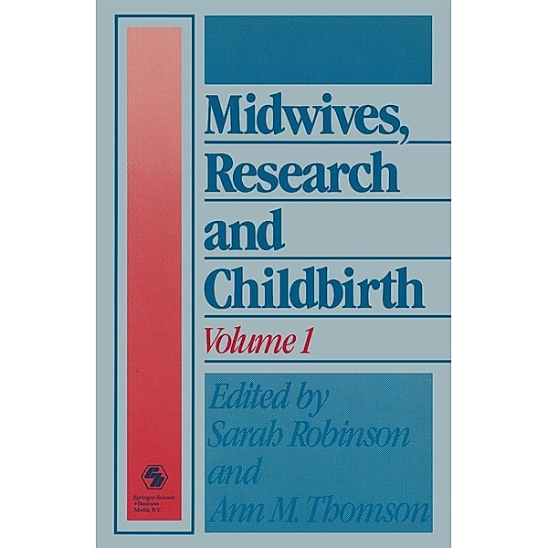 Midwives, Research and Childbirth, Sarah Robinson, Ann M. Thomson