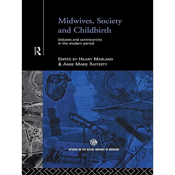 Midwives, Society and Childbirth