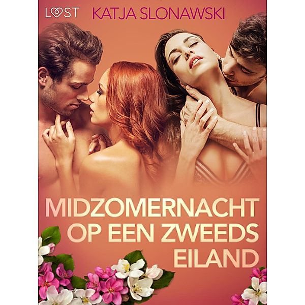 Midzomernacht op een Zweeds eiland - erotisch verhaal / LUST, Katja Slonawski