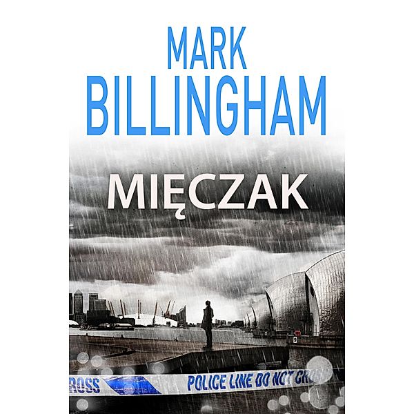 Mieczak / Tom Thorne Bd.2, Mark Billingham