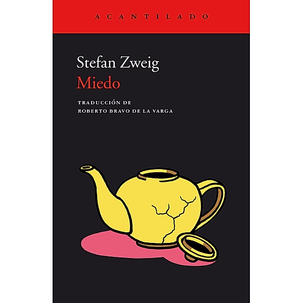 Miedo / Cuadernos del Acantilado Bd.85, Stefan Zweig