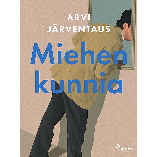 Miehen kunnia, Arvi Järventaus