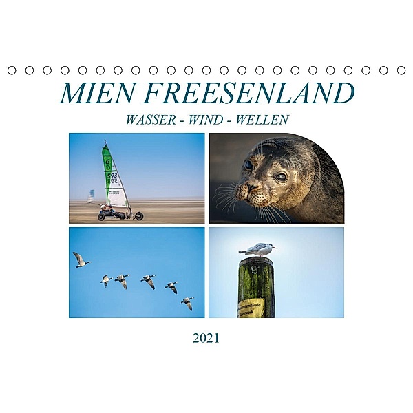 MIEN FREESENLAND - Wasser, Wind, Wellen (Tischkalender 2021 DIN A5 quer), Dieter Gödecke