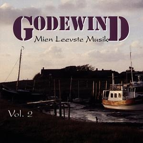 Mien Leevste Musik-Vol.2, Godewind