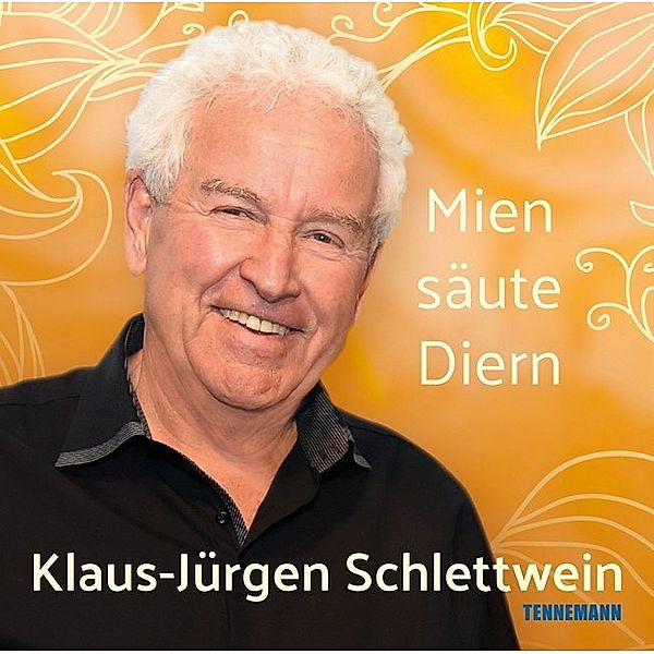 Mien säute Diern,Audio-CD, Klaus-jürgen Schlettwein