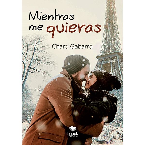 Mientras me quieras, Charo Gabarró