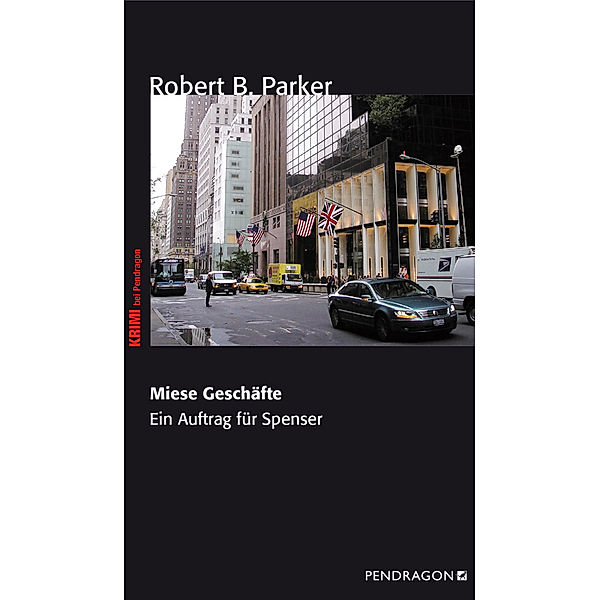 Miese Geschäfte, Robert B. Parker