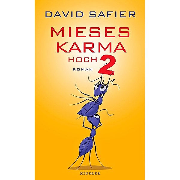 Mieses Karma hoch 2, David Safier