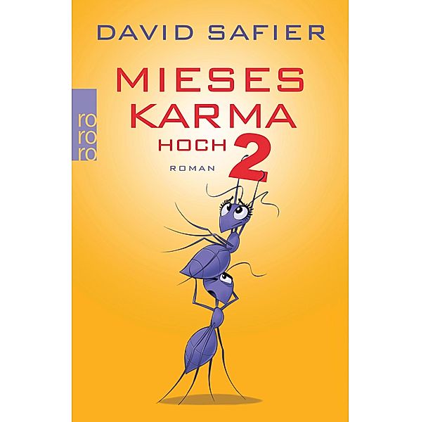 Mieses Karma hoch 2, David Safier
