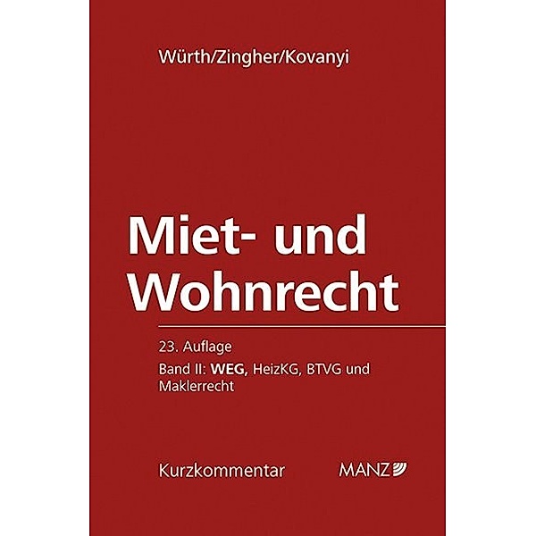 Miet- und Wohnrecht.Bd.2, Helmut Würth, Madeleine Zingher, Peter Kovanyi