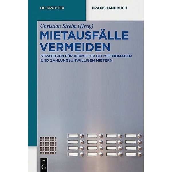 Mietausfälle vermeiden / De Gruyter Praxishandbuch, Christian Streim