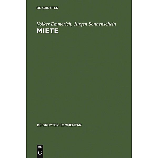 Miete / De Gruyter Kommentar, Volker Emmerich, Jürgen Sonnenschein