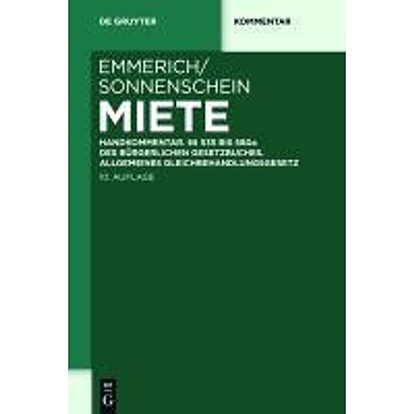 Miete / De Gruyter Kommentar, Volker Emmerich, Jürgen Sonnenschein