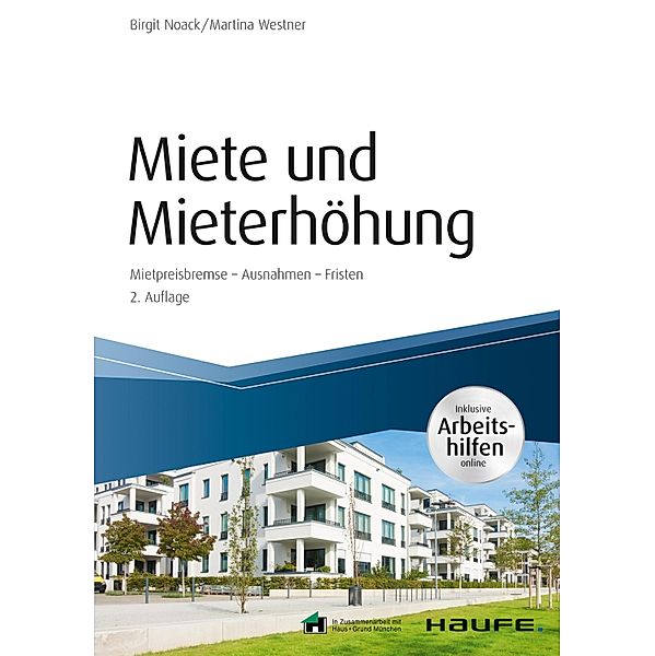 Miete und Mieterhöhung - inkl. Arbeitshilfen online / Haufe Fachbuch, Birgit Noack, Martina Westner