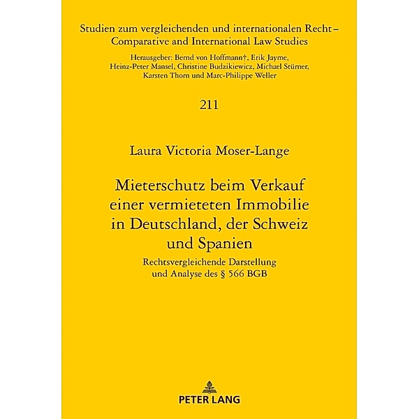 Mieterschutz beim Verkauf einer vermieteten Immobilie in Deutschland, der Schweiz und Spanien, Laura Victoria Moser-Lange
