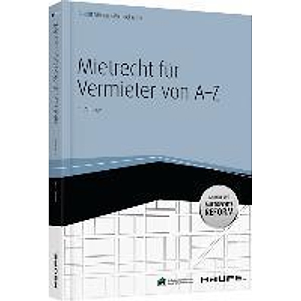 Mietrecht für Vermieter von A-Z, Rudolf Stürzer, Michael Koch