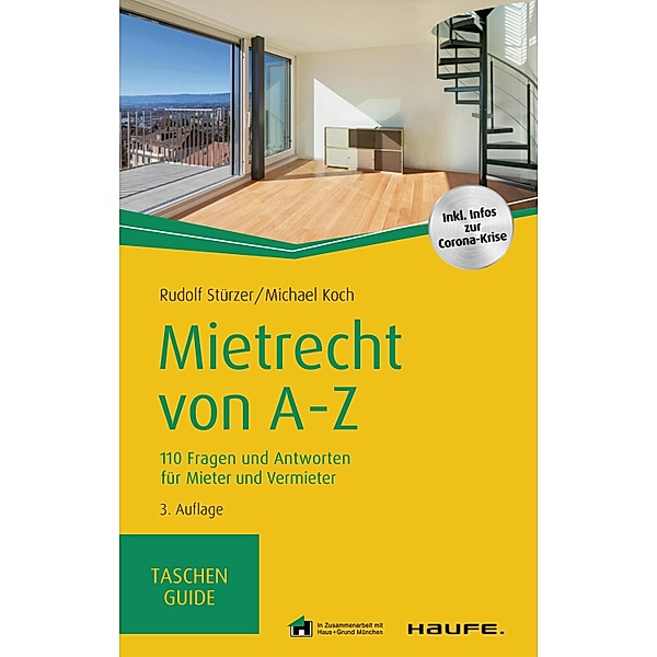 Mietrecht von A-Z / Haufe TaschenGuide Bd.292, Rudolf Stürzer, Michael Koch