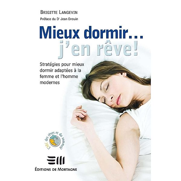 Mieux dormir... j'en reve!, Langevin Brigitte Langevin