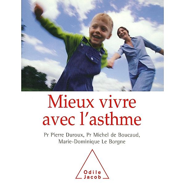 Mieux vivre avec l'asthme, Duroux Pierre Duroux