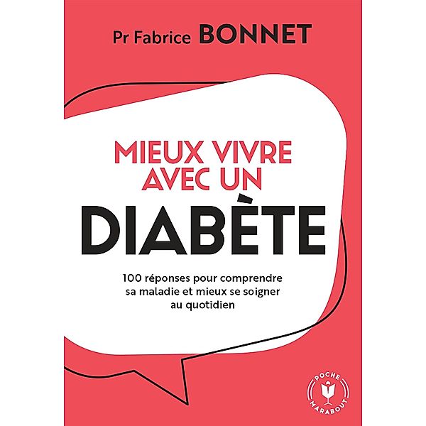 Mieux vivre avec un diabète / Poche Santé, Fabrice Bonnet