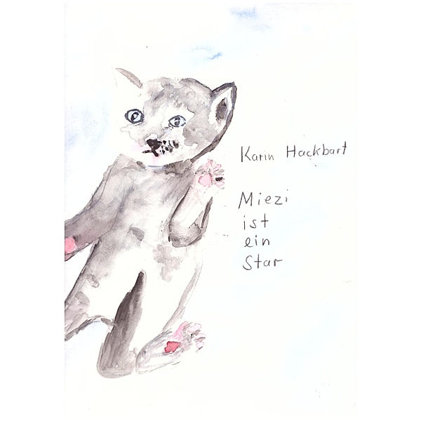 Miezi ist ein Star, Karin Hackbart