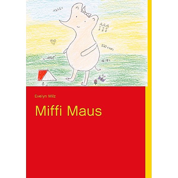 Miffi Maus, Evelyn Milz