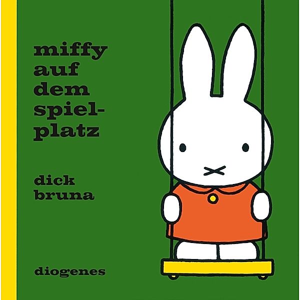 Miffy auf dem Spielplatz, Dick Bruna