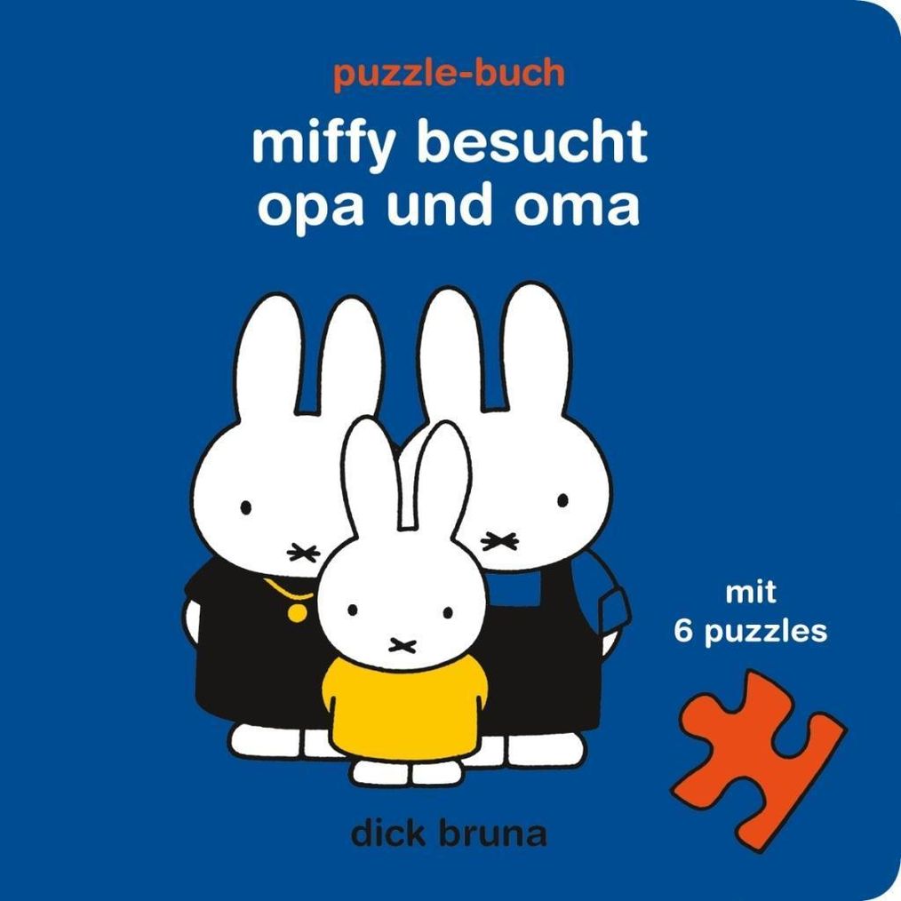 Miffy besucht Opa und Oma Buch von Dick Bruna versandkostenfrei kaufen