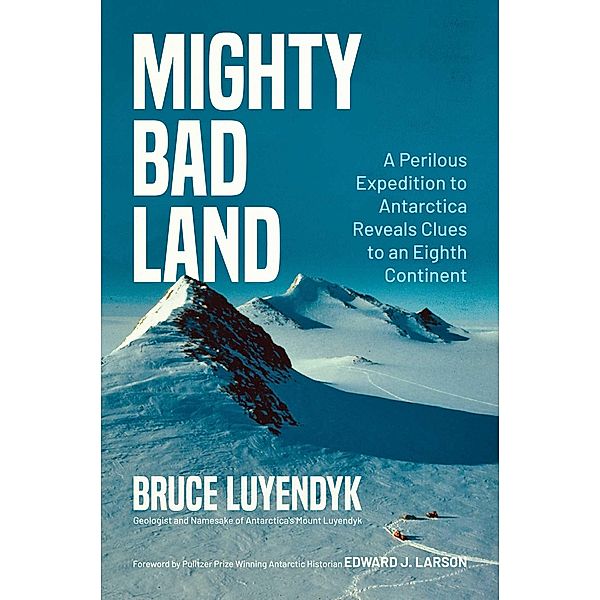 Mighty Bad Land, Bruce Luyendyk