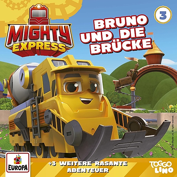Mighty Express - 3 - Folge 3: Bruno und die Brücke, Angela Strunck