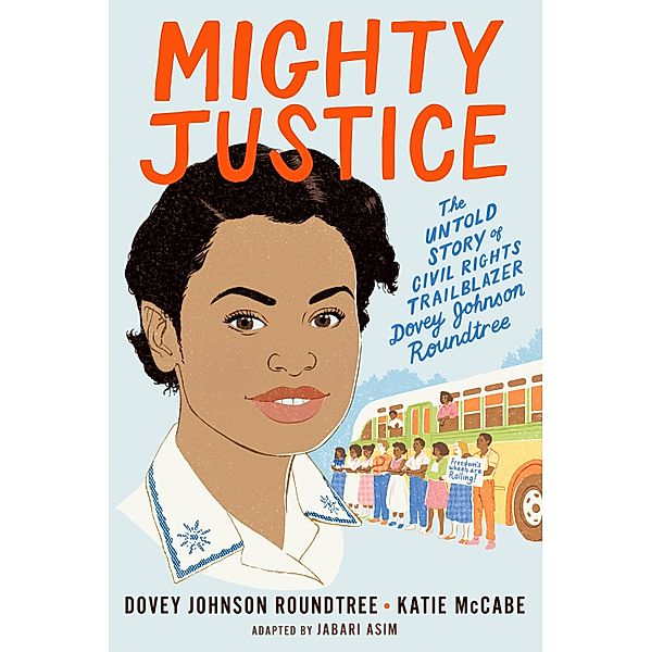 Mighty Justice (Young Readers' Edition), Katie McCabe, Jabari Asim