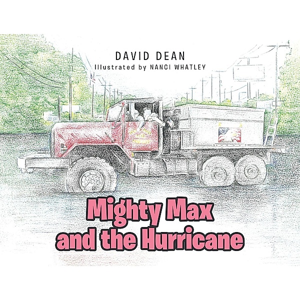 Mighty Max and the Hurricane, David Dean