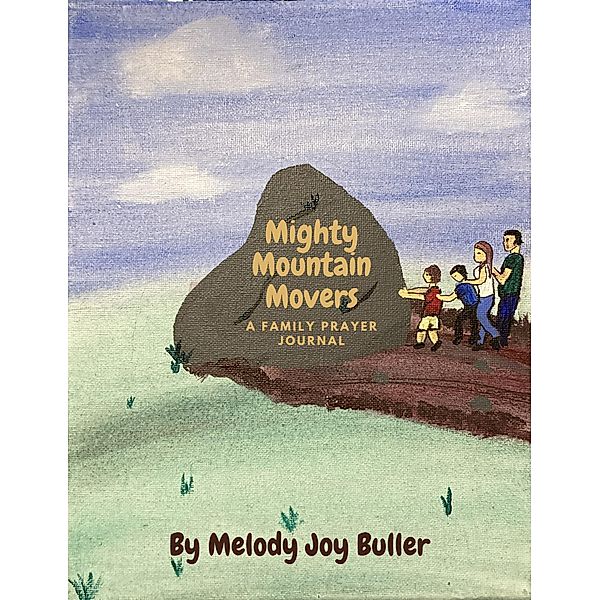 Mighty Mountain Movers, Melody Joy Buller